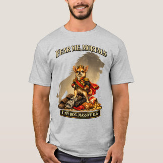 Liten tyrannchihuahua | Frukta mig dödliga rolig h T Shirt