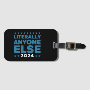 Literalt vem som helst under 2024 President USA Va Bagagebricka