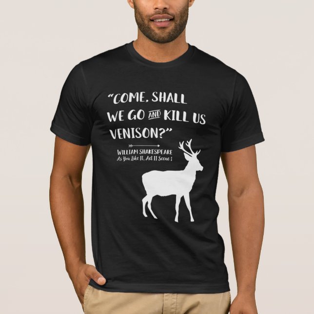 Literär Hjort Hunter Shakespeare-citat T Shirt (Framsida)