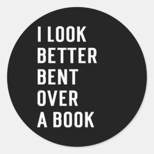 Literary Bookish Charisma, jag ser bättre ut över Runt Klistermärke