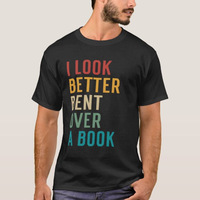 Literary Bookish Charisma, jag ser bättre ut över T Shirt (Framsida)