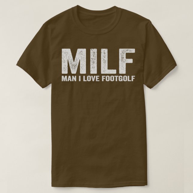 Litet MILF-fotbollspelare MILF Man I Kärlek Footgo T Shirt (Design framsida)