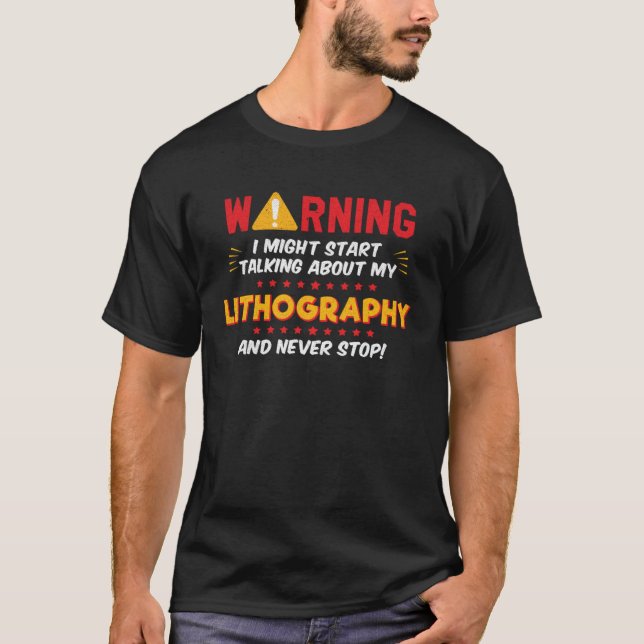 Litografi Litograf Skämt Grafik T Shirt (Framsida)