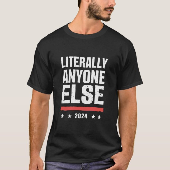 Litteralt vem som helst från andra sidan 2024 Lust T Shirt (Framsida)