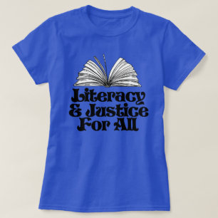 Litteratur och rättvisa för alla t shirt