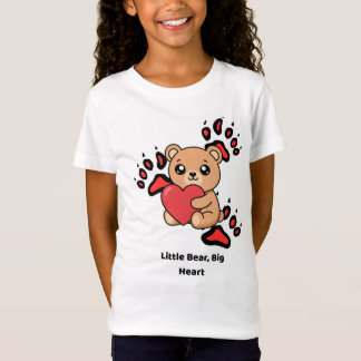 Little Bear, Big Heart – Cute Kids Teddy Bear T-Sh T Shirt