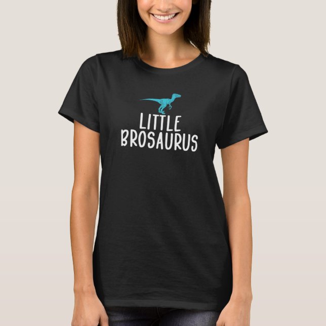 Little Brosaurus Dinosaur Little Brother T Shirt (Framsida)