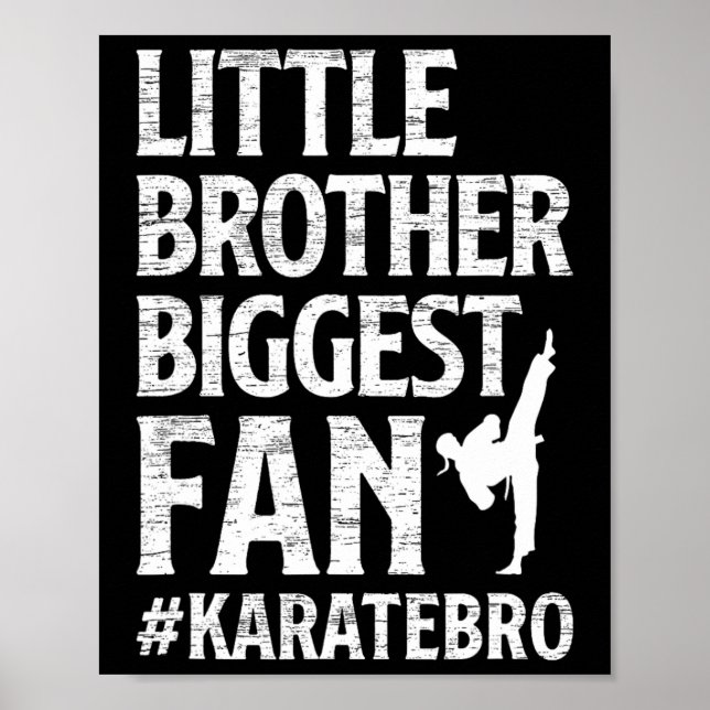 Little Brother Biggest Fläkt Karate Bro Proud Kara Poster (Framsidan)