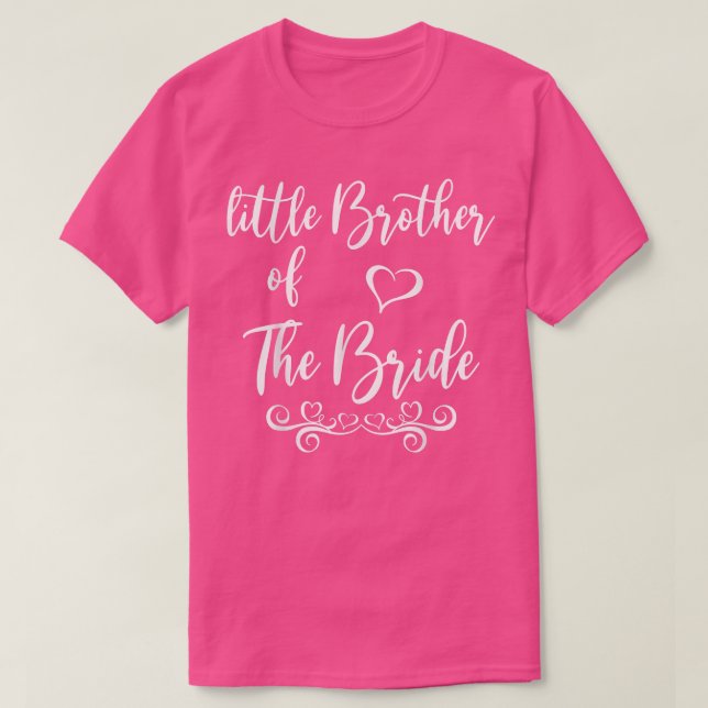 Little Brother of Bride Bröllop Matching T Shirt (Design framsida)