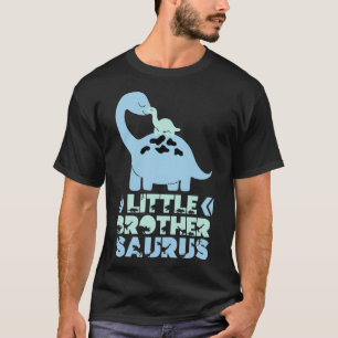 Little Brothersaurus Trex Brother Saurus Little Br T Shirt