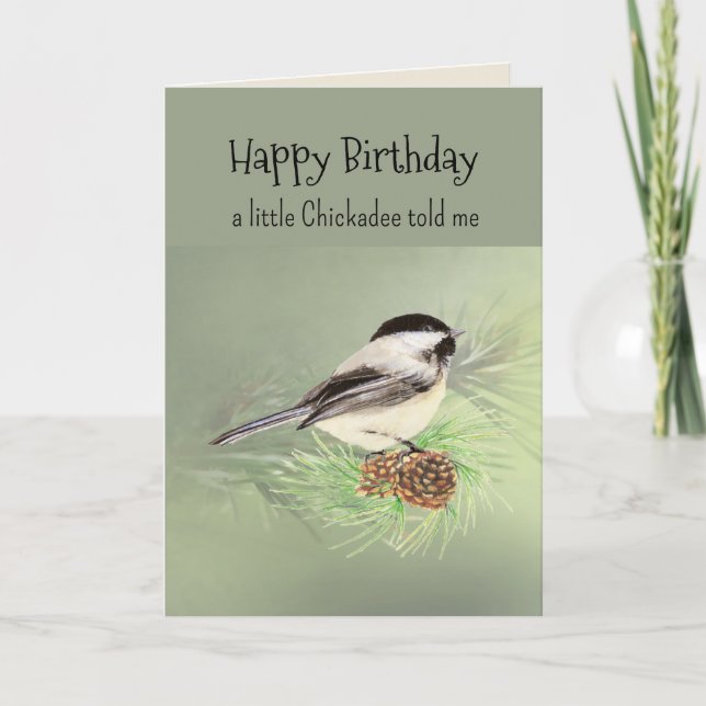 Little Chickadee Bird Personality Roligt Birthday Kort (Framsida)