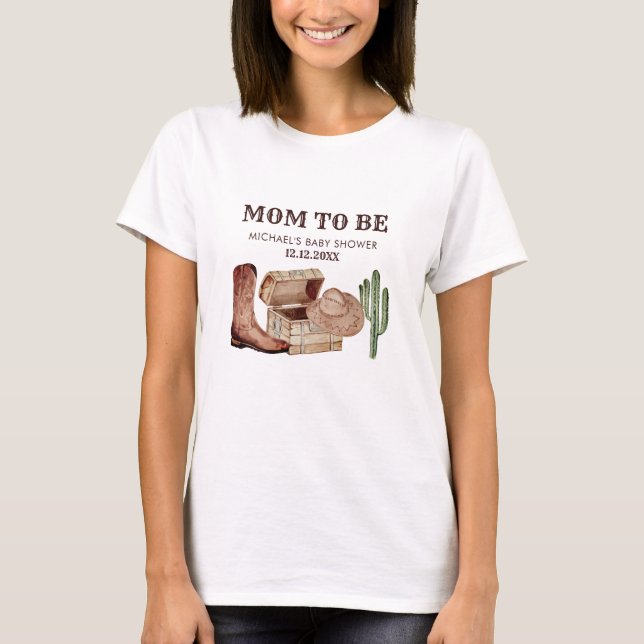 Little Cowboy Baby Shower Cactus MOM TO BE T Shirt (Framsida)
