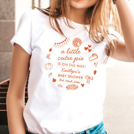 Little Cutie Pie On The Way! Fall Baby Shower T Shirt