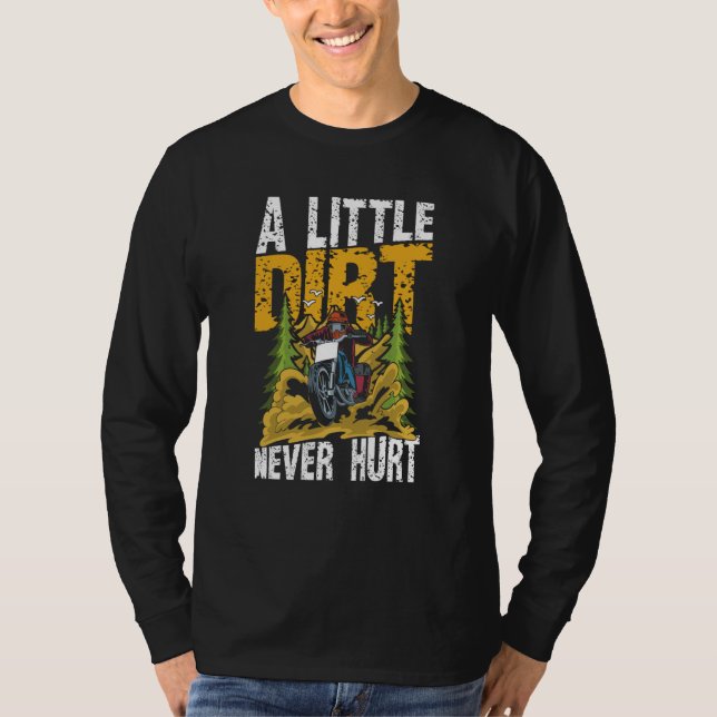 Little Dirt Never Hurt T Shirt (Framsida)