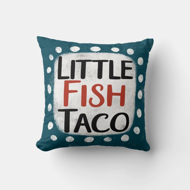 Little Fish Taco Dekorativ kudde (Framsida)