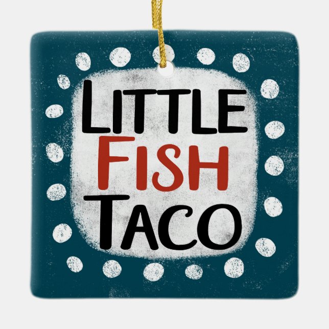 Little Fish Taco Ornament (Framsida)