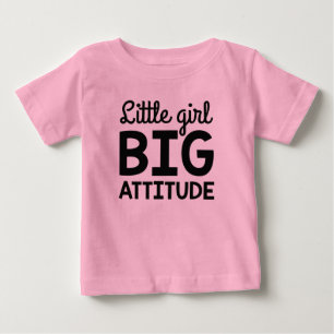 Little Girl Big Attitude T Shirt