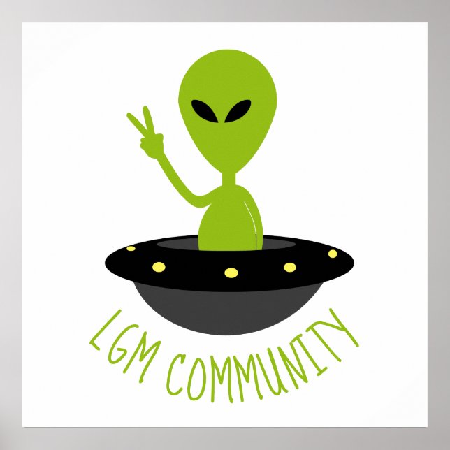 Little Grönt Manar, LGM Community Extraterrestrial Poster (Framsidan)