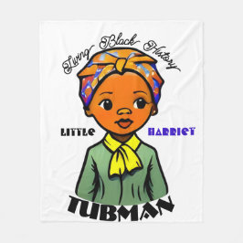 Little Harriet Tubman Living Black History History Fleecefilt