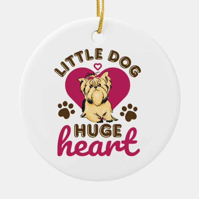 Little Hund Huge Heart Yorkshire Terrier Yorkie Julgransprydnad Keramik (Framsidan)