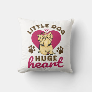 Little Hund Huge Heart Yorkshire Terrier Yorkie Kudde