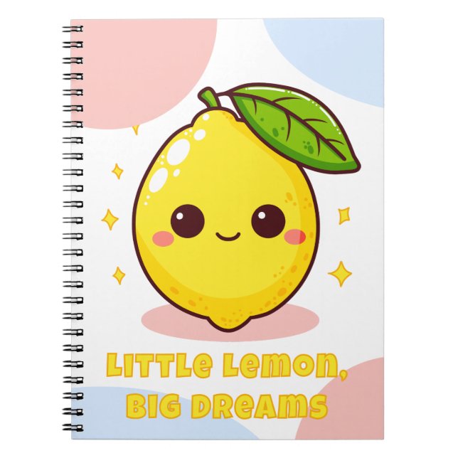 Little Lemon Big Dreams Kawaii Lemon Anteckningsbok (Framsidan)