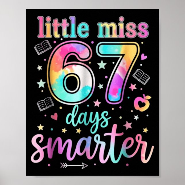 Little Miss 67 Days Smarter 67 Days Of School Six  Poster (Framsidan)