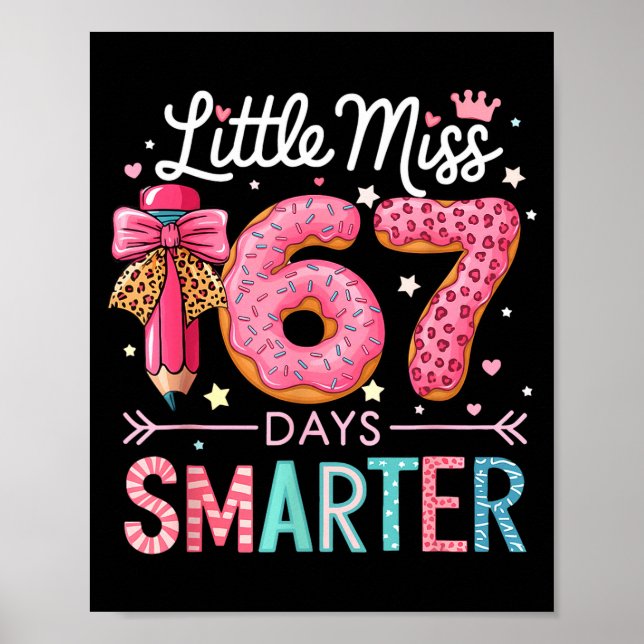 Little Miss 67 Days Smarter Donut Lover 67th Day O Poster (Framsidan)