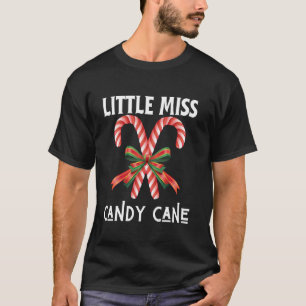 Little Miss Candy cane Naughty Funny Ugly Christma T Shirt