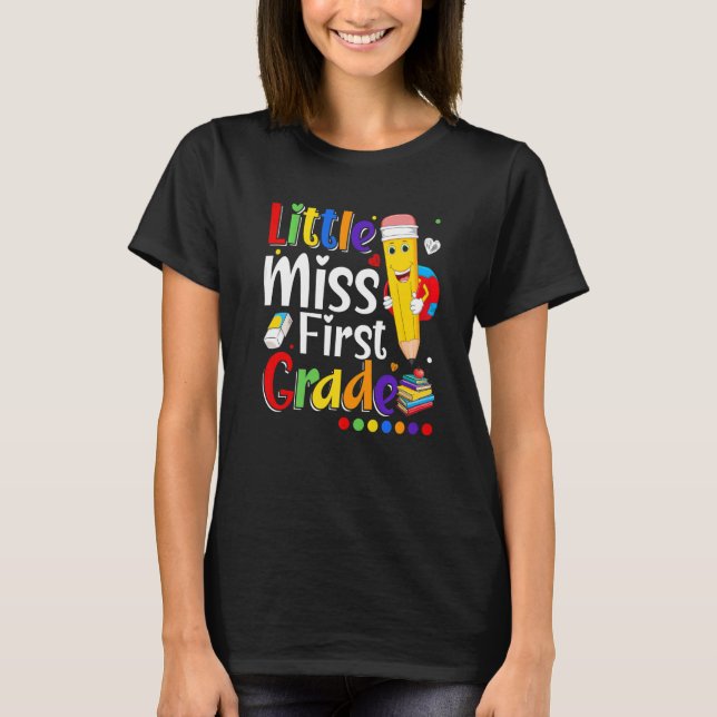 Little Miss First Klass Back to school 1st Grader T Shirt (Framsida)