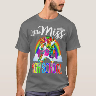 Little Miss High School Unicorn First Day Of Schoo T Shirt