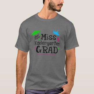 Little Miss Kindergarten Grad Funny Princess Littl T Shirt