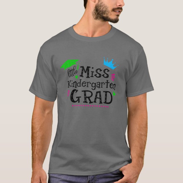 Little Miss Kindergarten Grad Funny Princess Littl T Shirt (Framsida)
