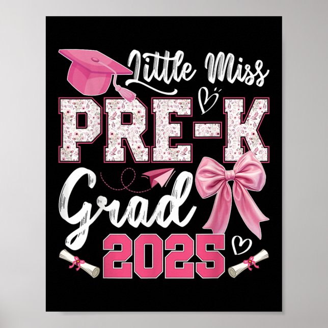 Little Miss Pre-k Grad 2025 Coquette Preschool Gra Poster (Framsidan)
