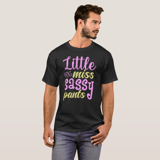 Little miss sassy byxor -Funny Sarkastic T Shirt (Hel framsida)