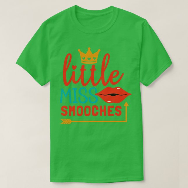 Little Miss Smooches T Shirt (Design framsida)