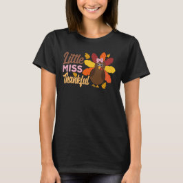 Little Miss Thankful T Shirt
