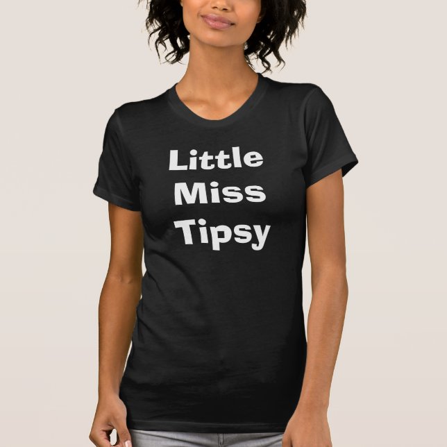 Little Miss Tipsy Tröja (Framsida)