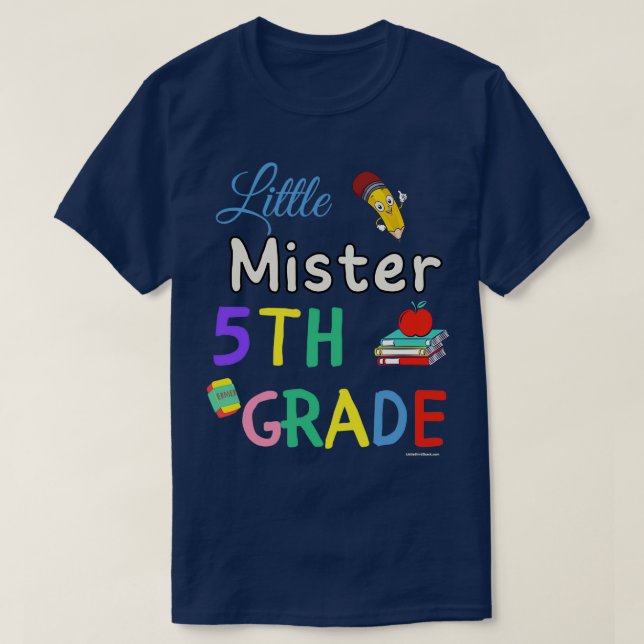 Little Mister 5th Grader First Klass School Studen T Shirt (Design framsida)