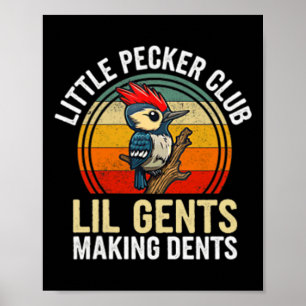 Little Pecker Klubb Lil Gents Skapar Dents Funny Poster