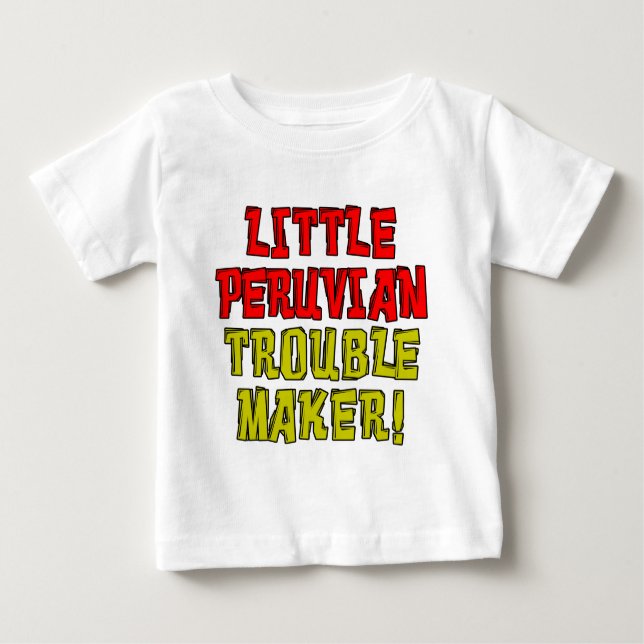 Little Peruvian Trouble Maker Tee (Framsida)