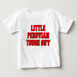 Little Peruvian Tuff Guy Tee Shirt