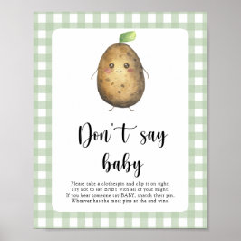 Little Potato Säg inte att baby Poster