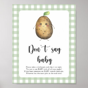 Little Potato Säg inte att baby Poster