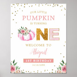 Little Pumpkin Blommigt 1st Birthday Välkomstskylt Poster