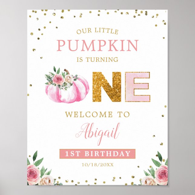 Little Pumpkin Blommigt 1st Birthday Välkomstskylt Poster (Framsidan)