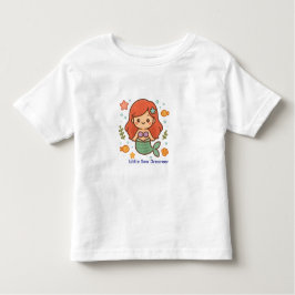 Little Sea Dreamer Mermaid – Cute Toddler Girl T-S T Shirt