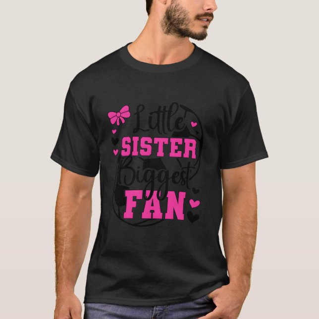 Little Sister Biggest Fan Soccer Sister Of A Socce T Shirt (Framsida)