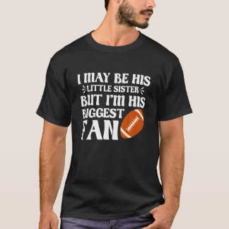 Little Sister Biggest Football Fläkt | Boll Spor G T Shirt