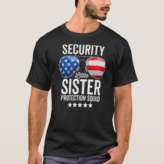 Little Sister Protection Squad Big Brother Securi T Shirt (Framsida)